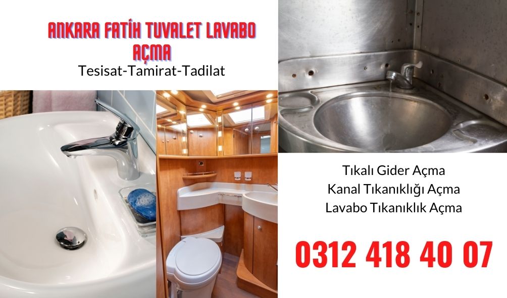 Ankara Fatih Tuvalet Lavabo Açma